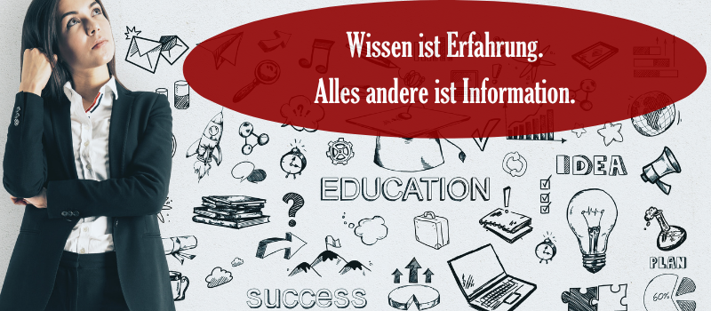 Wissen ist Erfahrung