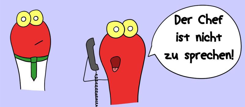 Der Chef ruft zurück – Erreichbarkeit der Unternehmer und Entscheidungsgewalt der Mitarbeiter