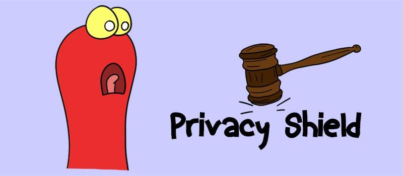 EU-US Privacy Shield gekippt! Was müssen Unternehmen jetzt unbedingt beachten?
